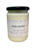 Hello Darlin’ - Single Wick Candle 12oz