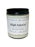 High Falutin' - Single Wick Candle 8oz