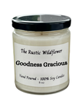 Goodness Gracious - Single Wick Candle 8oz