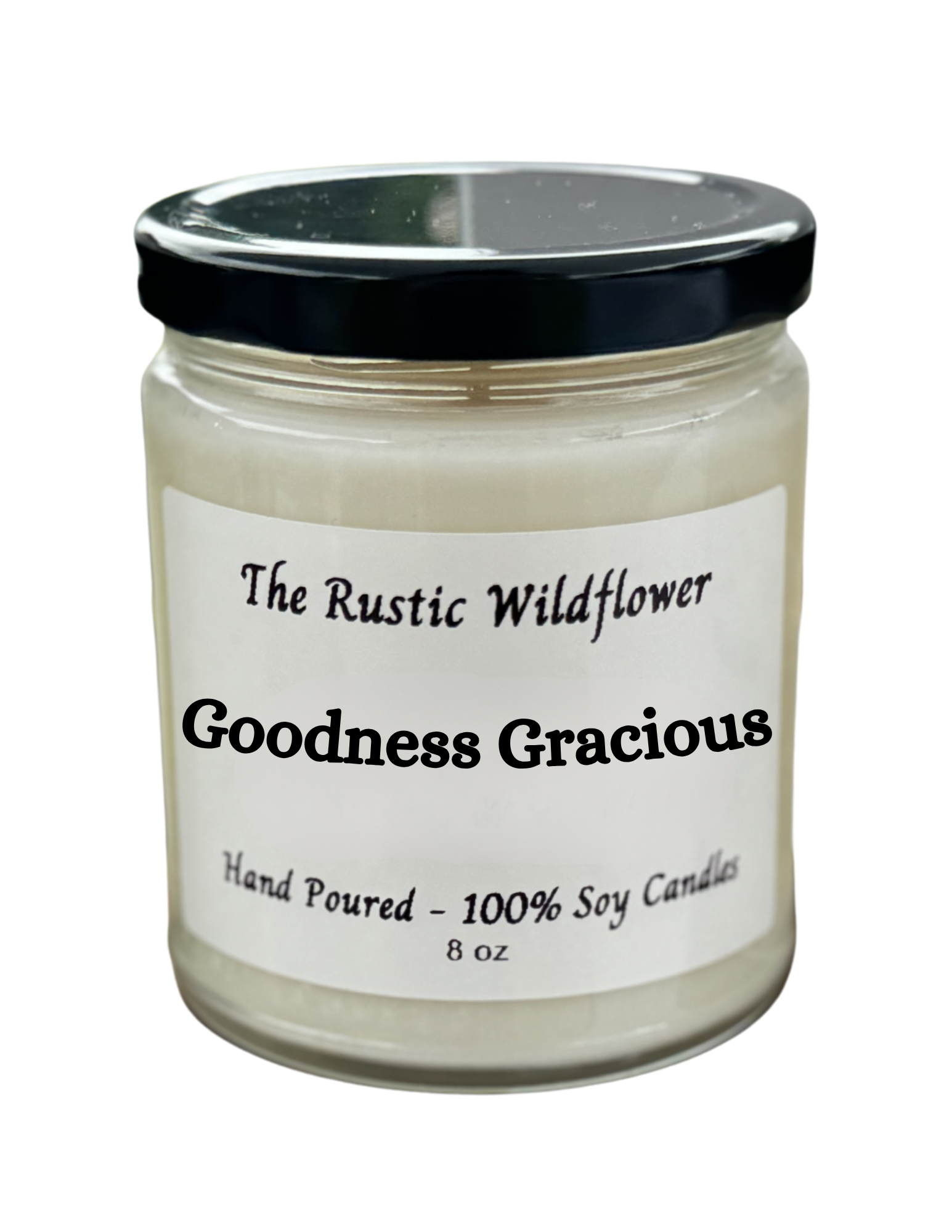 Goodness Gracious - Single Wick Candle 8oz